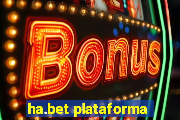 ha.bet plataforma